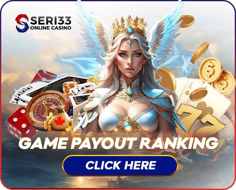 game payout ranking by seri33.fun