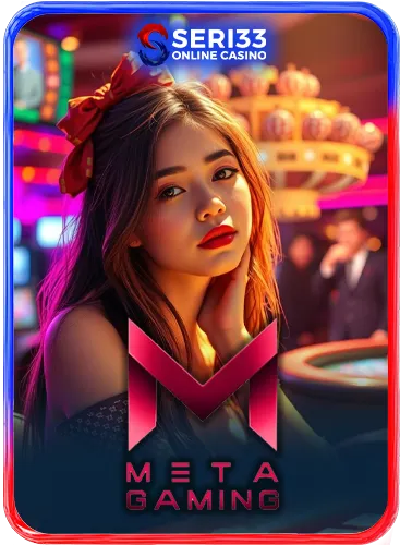 META GAMING slot game provider at Seri33 Malaysia by seri33.fun