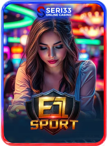 E1 SPORT slot game provider at Seri33 Malaysia by seri33.fun
