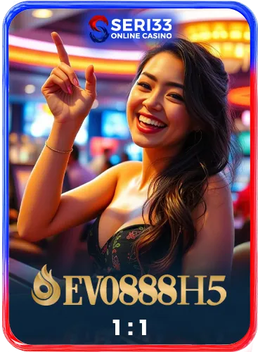 EV0888H5 slot game provider at Seri33 Malaysia by seri33.fun